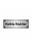 Halkla Ilişkiler 7x20cm Gümüş Renk Metal Yönlendirme Levhası