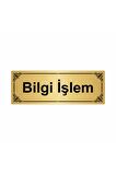 Bilgi Işlem 7x20cm Altın Renk Metal Yönlendirme Levhası