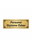 Personel Giyinme Odası 7x20cm Altın Renk Metal Yönlendirme Levhası