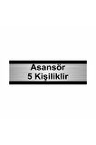Asansör 5 Kişiliktir 5x20cm Gümüş Renk Metal Yönlendirme Levhası