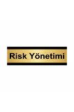 Risk Yönetimi 7x20cm Altın Renk Metal Yönlendirme Levhası