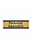 Personel Asansörü 5x20cm Altın Renk Metal Yönlendirme Levhası