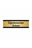 Öğretmenler Odası 5x20cm Altın Renk Metal Yönlendirme Levhası