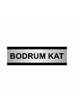 Bodrum Kat 5x20cm Gümüş Renk Metal Yönlendirme Levhası