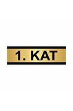 1. Kat 10x20cm Altın Renk Metal Yönlendirme Levhası