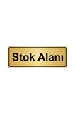 Stok Alanı Yönlendirme Levhası 7cmx20cm Altın Renk Metal