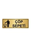Altın Renk Metal Çöp Sepeti Yönlendirme Levhası