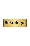 Yönlendirme Levhası Altın Renk Metal Sekreterya  7cmx20cm