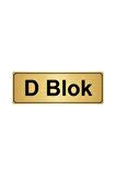 Altın Metal D Blok Yönlendirme Levhası 10cmx20cm