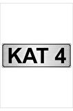 Kat 4 5cmx20cm Metal Yönlendirme Levhası Gümüş Renk