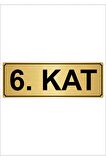 6.kat 10cmx20cm Metal Yönlendirme Levhası Altın Renk