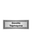 Gürültü Yapmayınız 7cmx20cm Metal Yönlendirme Levhası Gümüş Renk Metal