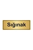 Sığınak Yönlendirme Levhası 10cmx20cm Altın Renk Metal