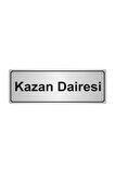 Kazan Dairesi Yönlendirme Levhası 10 cm x 20 cm Gümüş Renk Metal
