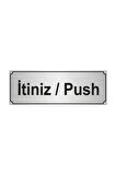 Itiniz/push Yönlendirme Levhası 10cmx20cm Gümüş Renk Metal