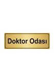 Doktor Odası Yönlendirme Levhası  Altın Renk Metal 5cmx20 cm.
