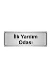 Ilk Yardım Odası Yönlendirme Levhası 5cmx20cm Gümüş Renk Metal
