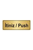 Itiniz/push Yönlendirme Levhası 5cmx20cm Altın Renk Metal