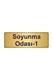Soyunma Odası-1yönlendirme Levhası 5 cm x 20 cm Altın Renk Metal