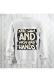 Keep Calm Baskılı Kalın Kumaş 3 İplik Yazı Baskılı Unisex Bisiklet Yaka Sweatshirt