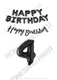 Happy Bırthday Siyah Renk Folyo Balon Kaligrafi Banner ve Rakam Seti Yaş 4