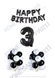 Happy Bırthday Siyah Renk Folyo Balon Latex Balon  ve Folyo Rakam Seti Yaş 3