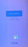 ZEKAT İLMİHALİ Yayınevi:  DİB  Yazar:  Dr. Yaşar Yiğit / Mehmet Keskin / Doç. Dr. İsmail Karagöz