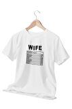 Sevgili Eş Özel Gün, Doğum Günü Hediye Wıfe Nutrition Fact Baskılı Beyaz Unisex T-Shirt