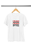 I'm Not Sleeping I'm Just Resting My Eyes Baskılı Hediyelik Eğlenceli Beyaz Unisex T-Shirt