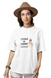 Eyeliner Gibi Kadınım Çekemiyorlar Baskılı Eğlenceli Hediyelik Beyaz Kadın T-Shirt