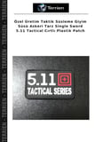 Özel Üretim Taktik Süsleme Giyim Süsü Askeri Tarz Single Sword 5.11 Tactical Cırtlı Plastik Patch