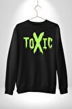 Sokak Sitili Atık Toxic  Erkek Kadın Unisex Dijital Baskılı Siyah Sweatshirt