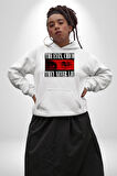 Gözler Dostum , Onlar Asla Yalan Söylemez Erkek Kadın Beyaz Dijital Baskılı Kapüşonlu Sweatshirt Hoodie
