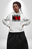 Gözler Dostum , Onlar Asla Yalan Söylemez Erkek Kadın Beyaz Dijital Baskılı Kapüşonlu Sweatshirt Hoodie