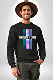 Ne Gerekiyorsa Onu Yap Renk Kartelası Erkek Kadın Unisex Dijital Baskılı Siyah Sweatshirt