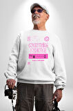 İstediğim Şey Uykuda Kalmak Erkek Kadın Unisex Dijital Baskılı Beyaz Sweatshirt