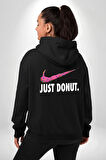 Just Donut Eğlenceli Karikatür Tasarım Erkek Kadın Siyah Ön Sırt Baskılı Kapüşonlu Sweatshirt Hoodie