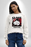 Gözlerim Kapalı Kadın Sokak Stili Erkek Kadın Unisex Dijital Baskılı Beyaz Sweatshirt