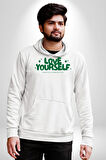Sev Kendini Olumlu Bakış Açısı Yazılı Erkek Kadın Beyaz Dijital Baskılı Kapüşonlu Sweatshirt Hoodie