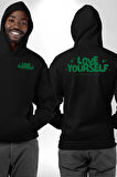 Sev Kendini Olumlu Bakış Açısı Yazılı Erkek Kadın Siyah Ön Sırt Baskılı Kapüşonlu Sweatshirt Hoodie