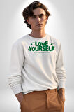 Sev Kendini Olumlu Bakış Açısı Yazılı Erkek Kadın Unisex Dijital Baskılı Beyaz Sweatshirt