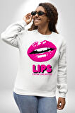 Lips Ruj Pembe Dudak Sınırsız Düşün Erkek Kadın Unisex Dijital Baskılı Beyaz Sweatshirt