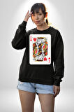 King of Hearts Klasik İskambil Kartı Grafiği Erkek Kadın Unisex Dijital Baskılı Siyah Sweatshirt