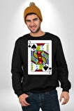 Jack of Spades Klasik İskambil Kartı Grafiği Erkek Kadın Unisex Dijital Baskılı Siyah Sweatshirt