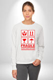 Kırılabilir - Dikkatli Taşıyınız İşareti Erkek Kadın Unisex Dijital Baskılı Beyaz Sweatshirt