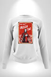 La Casa de Papel Bella Cao Dizi Serisi Erkek Kadın Unisex Dijital Baskılı Beyaz Sweatshirt