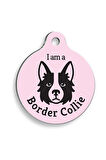 Pembe Border Collie Yuvarlak Köpek Künyesi