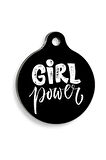 Girl Power Yuvarlak Kedi ve Köpek Künyesi Medium 3 cm