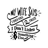 My Wife Says Sticker 17x17 Cm Siyah