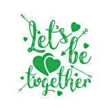Lets be Together Sticker 17x17 Cm Yeşil